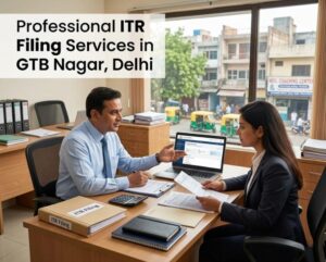 ITR filing consultant in GTB Nagar Delhi