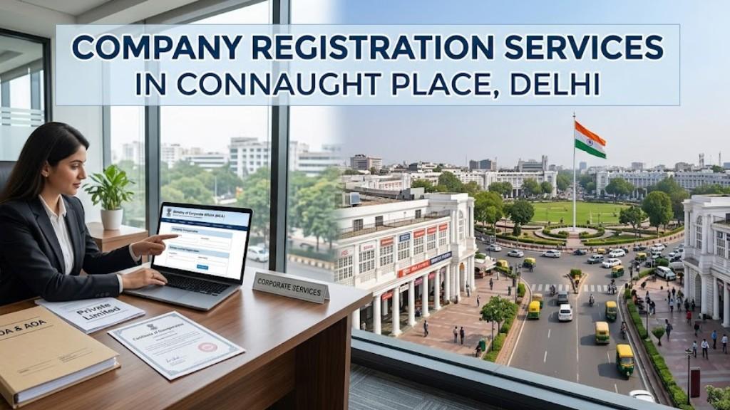 Company registration consultant in Connaught Place Delhi